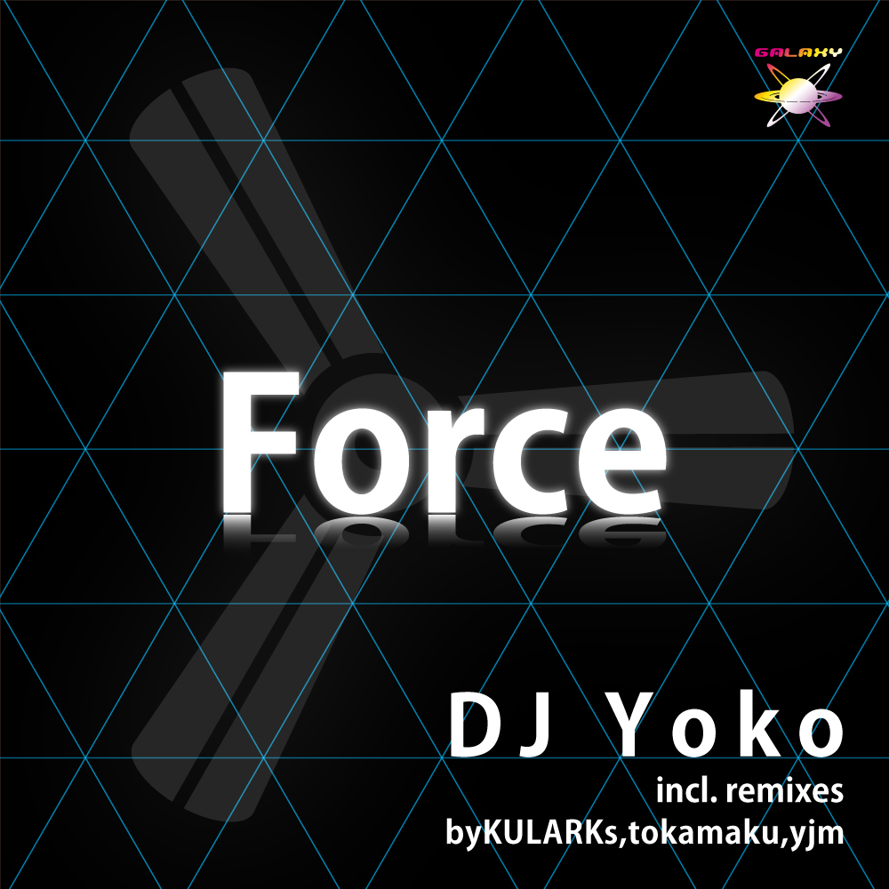 DJ Yoko　/　Force