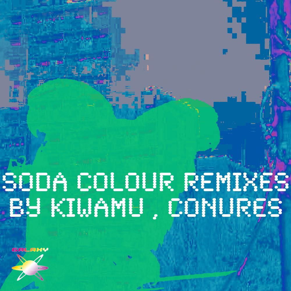 Conures Feat. Malte Schlorf　/　Soda Colour Remixes